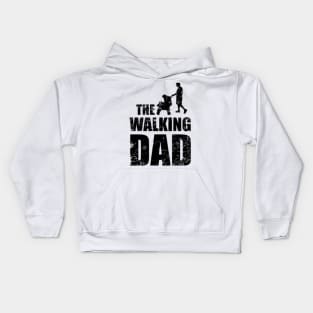 The Walking Dad Kids Hoodie